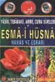 Esma-i Hüsna Havas ve Esrarı (Yas-064), Yasin, Tebareke, Amme, Cuma Sureleri