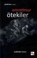 Ötekiler, Emre Timur