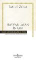 Hayvanlaşan İnsan Hasan Ali Yücel Klasikleri Ciltli, Émile Zola