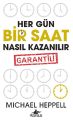 Her Gün Bir Saat Nasıl Kazanılır, Michael Heppell