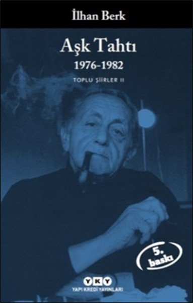 Aşk Tahtı 1976 1982, İlhan Berk