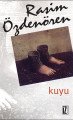 Kuyu - Rasim Özdenören