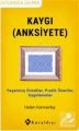 Kaygı (Anksiyete) Helen Kennerley Kuraldışı Yayınları