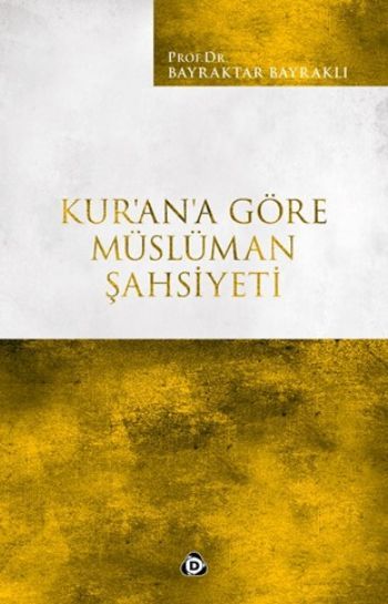 Kurana Göre Müslüman Şahsiyeti, Düşün Yayıncılık