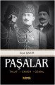 Paşalar: Talat, Enver, Cemal, Ziya Şakir Soku