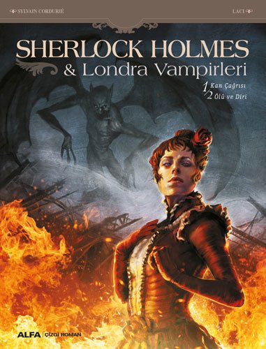 Sherlock Holmes & Londra Vampirleri, Sylvain Cordurie