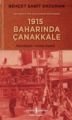 Cephedeki Bir Doktorun Gözünden  1915 Baharında Çanakkale, Behçet Sabit Erduran