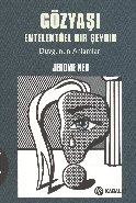 Gözyaşı Entelektüel Bir Şeydir Duygunun Anlamları, Jerome Neu