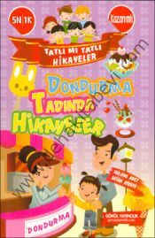 Dondurma Tadında Hikayeler
