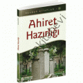Ahiret Hazırlığı, Sadık Dana, Erkam Yayınları