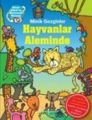 Minik Gezginler : Hayvanlar Aleminde, Sue McMillan