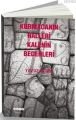 Kurmacanın Halleri Kalenin Bedenleri, Hece Yayınları