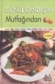 Gönül Candaş'ın Mutfağından, Gönül Candaş, Arkadaş