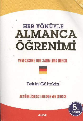 Her Yönüyle Almanca Öğrenimi, Tekin Gültekin