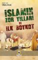 İslamın Zor Yılları Ve İlk Boykot, Ünal Kılıç,  Kayıhan Yayınları