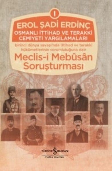 Osmanlı İttihad ve Terakki Cemiyeti Yargılamaları, Erol Şadi Erdinç