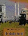 Bir İstanbul Var idi, Burhan Arpad, Remzi Kitabevi
