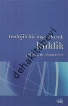 Teolojik Bir İnşa Olarak Laiklik, İhsan Toker