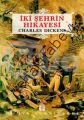 İki Şehrin Hikayesi, Charles Dickens