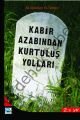 Kabir Azabından Kurtuluş Yolları, Ali Abdullah et-Tahtavi