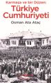 Karmaşa ve Bir Düzen Türkiye Cumhuriyeti, Osman Ata Ataç