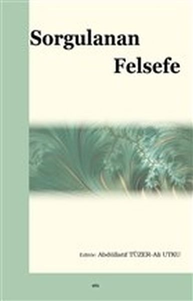 Sorgulanan Felsefe , Elis Yayınları