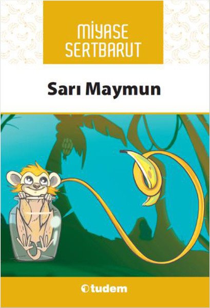 Sarı Maymun, Miyase Sertbarut
