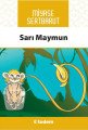 Sarı Maymun, Miyase Sertbarut