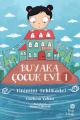 Buyaka Çocuk Evi 1-Tinimini Tehlike, Görkem Yeltan