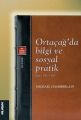 Ortaçağ'da Bilgi ve Sosyal Pratik Şam 1190 1350