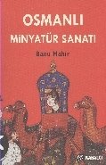 Osmanlı Minyatür Sanatı, Banu Mahir