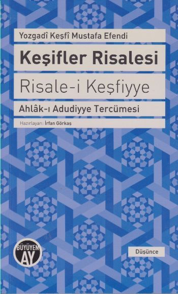 Keşifler Risalesi-Risale-i Keşfiyye, Yozgadi Keşfi Mustafa Efendi, Büyüyen Ay