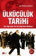 Ülkücülük Tarihi, Aytekin Gezici, Tutku Yayınevi