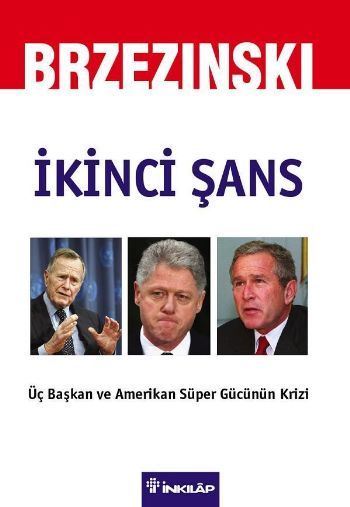 İkinci Şans, Zbigniew Brzezinski