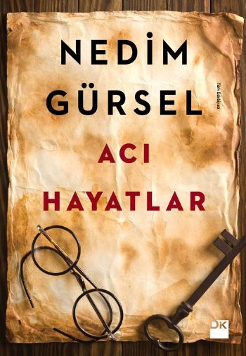 Acı Hayatlar, Nedim Gürsel, Doğan Kitap