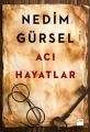Acı Hayatlar, Nedim Gürsel, Doğan Kitap