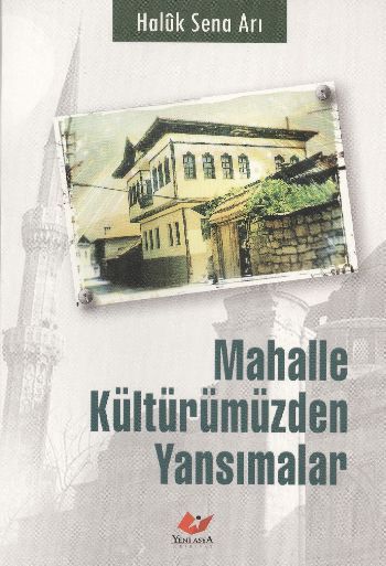 Mahalle Kültürümüzden Yansımalar-1890, Yeni Asya Neşriyat