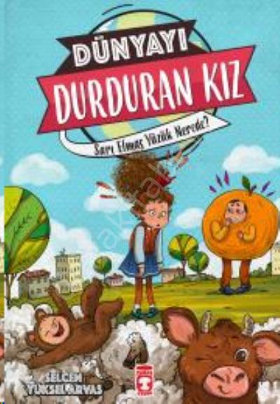 Sarı Elmas Yüzük Nerede - Dünyayı Durduran Kız, Timaş Çocuk
