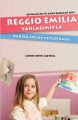 Reggio Emilia Yaklaşımıyla Harika Çocuk Yetiştirmek, Louise Boyd Cadwell