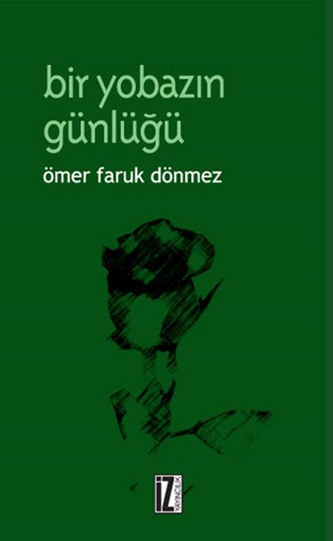 Bir Yobazın Günlüğü, İz Yayıncılık