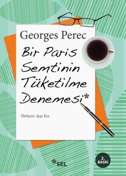 Bir Paris Semtinin Tüketilme Denemesi, Georges Perec