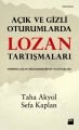 Açık ve Gizli Oturumlarda Lozan Tartışmaları, Taha Akyol, Doğan Kitap