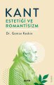 Kant Estetiği ve Romantisizm, Gamze Keskin