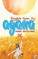 Ayana Rüzgarla Koşan Kız, Nurgül Bektaş Yakın
