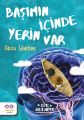 Başımın İçinde Yerin Var, Arzu Yurbaş