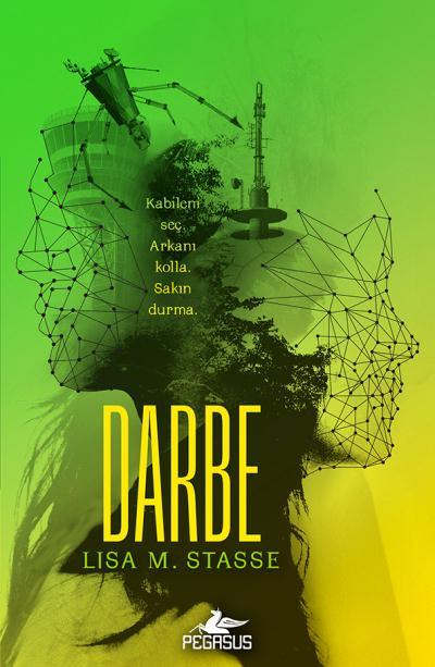 Sürgün 3. Kitap Darbe, Lisa M.Stasse