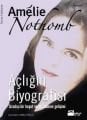 Açlığın Biyografisi Sıradışı Bir Hayat ve Bir İnsanın Gelişimi, Amelie Nothomb, Doğan Kitap