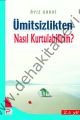 Ümitsizlikten nasıl kurtulabilirim?, Ayiz Karni