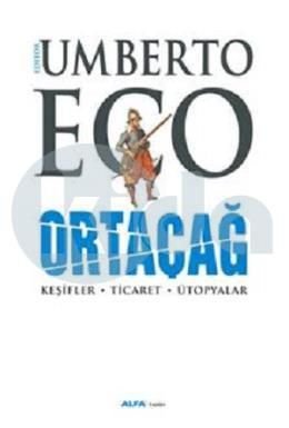 Ortaçağ 4 (Ciltli), Umberto Eco