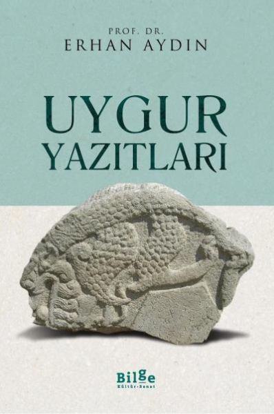 Uygur Yazıtları, Erhan Aydın